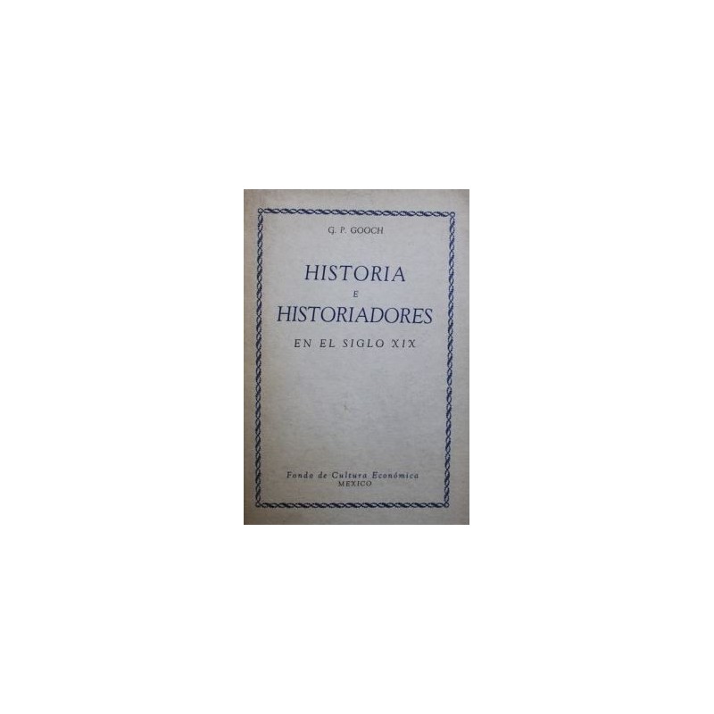 Historia e historiadores en el siglo XIX