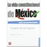 La vida constitucional de México.Textos preconstitucionales.Vol. I(Tomos III-IV)