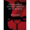 Diccionario enciclopédico de la música.