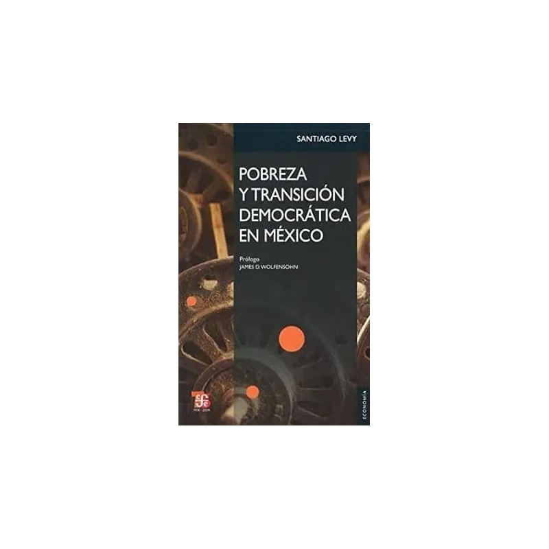 Pobreza y transición democrática en México