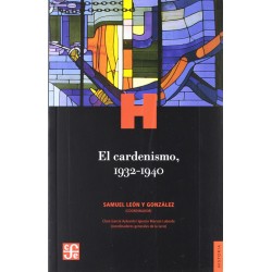 El cardenismo, 1932-1940