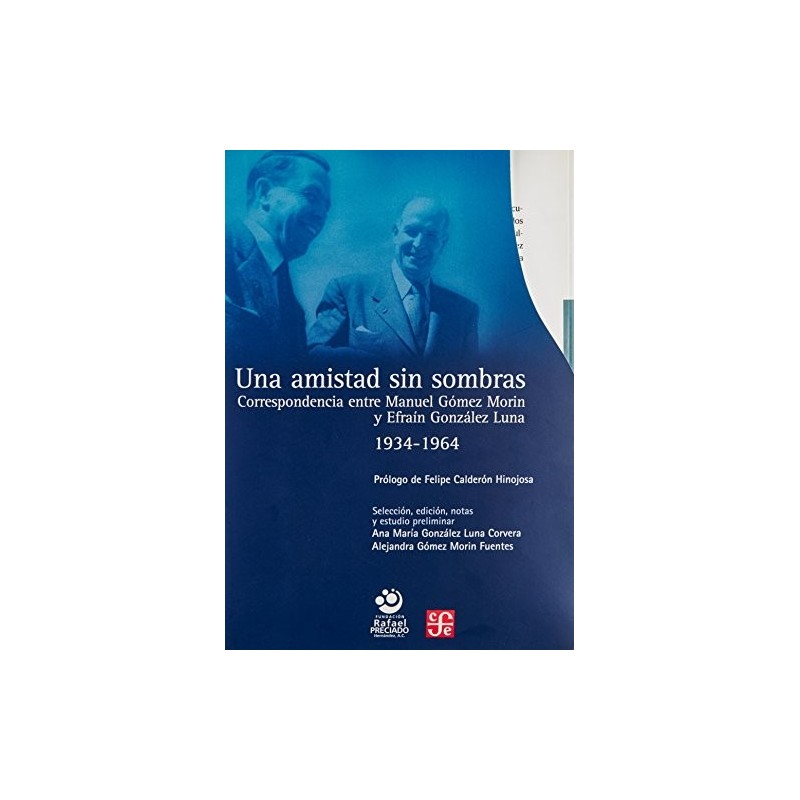 Una amistad sin sombras (5 tomos).