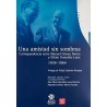 Una amistad sin sombras (5 tomos).
