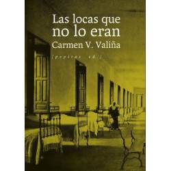 Las locas que no lo eran