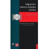 Migración: México-Estados Unidos