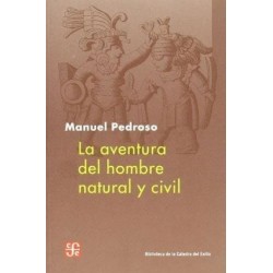 La aventura del hombre natural y civil.