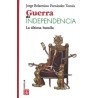 Guerra de Independencia La última batalla