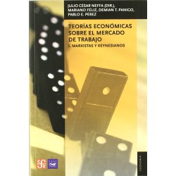 Teorías económicas sobre el mercado de trabajo. I.Marxistas y keynesianos