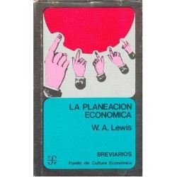 LA PLANEACION ECONOMICA (LEWIS, W. A.)