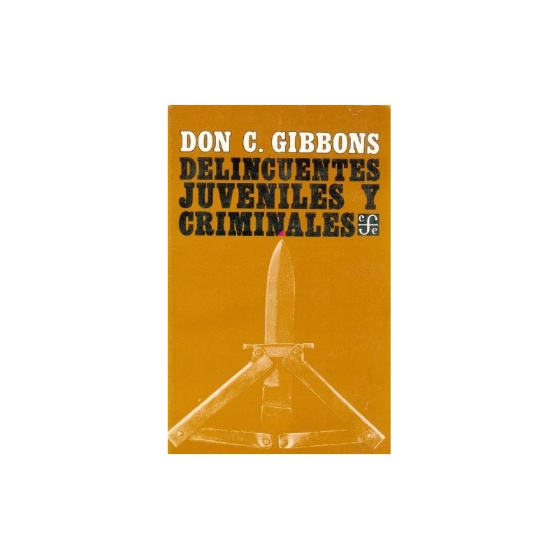 Delincuentes juveniles y criminales Su tratamiento y rehabilitación.