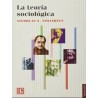 La teoría sociológica Su naturaleza y desarrollo.