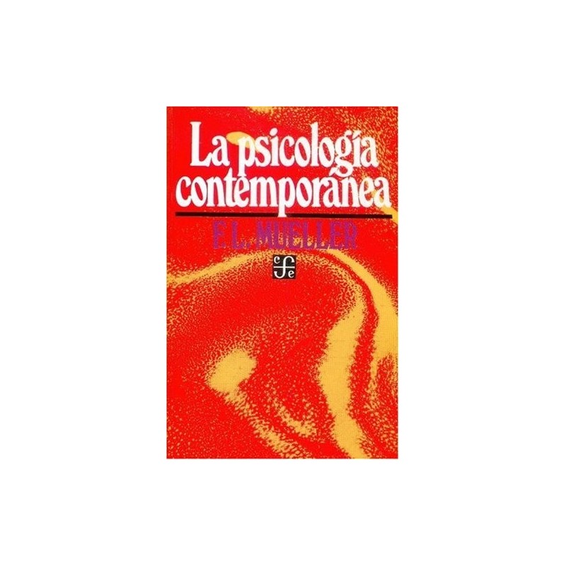 LA PSICOLOGIA CONTEMPORANEA (MUELLER,F.)