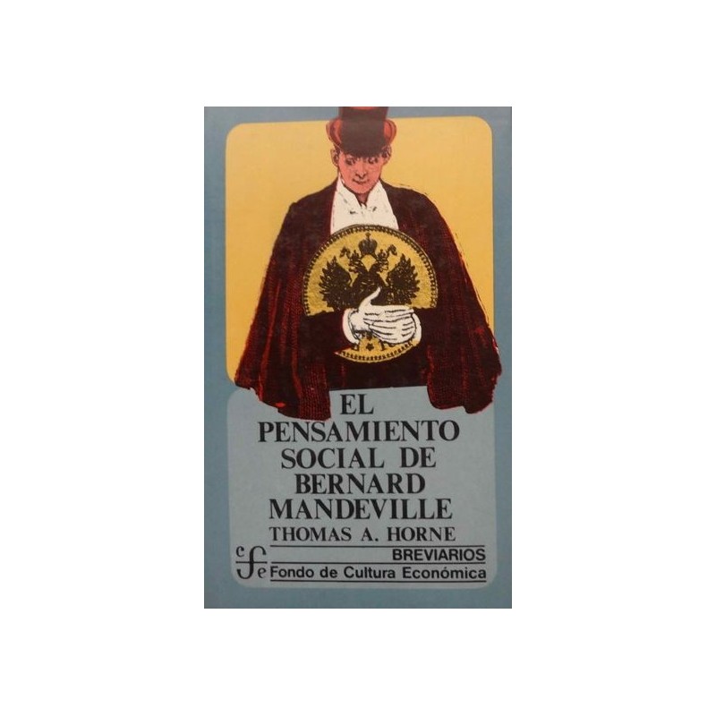 EL PENSAMIENTO SOCIAL DE BERNARD... MANDEVILLE