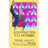 LOS INSECTOS Y EL HOMBRE (JOLIVET, P.)