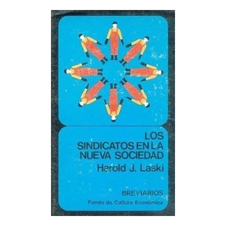 LOS SINDICATOS EN LA NUEVA SOCIEDAD