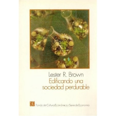 Edificando una sociedad perdurable