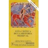 Guía crítica de la historia medieval.