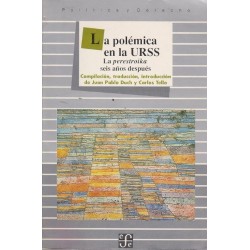 La polémica en la URSS La Perestroika seis años después.