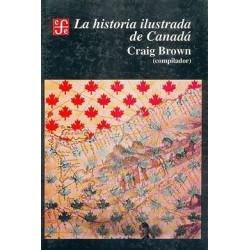 La historia ilustrada de Canadá