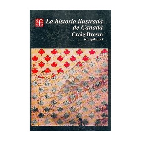 La historia ilustrada de Canadá