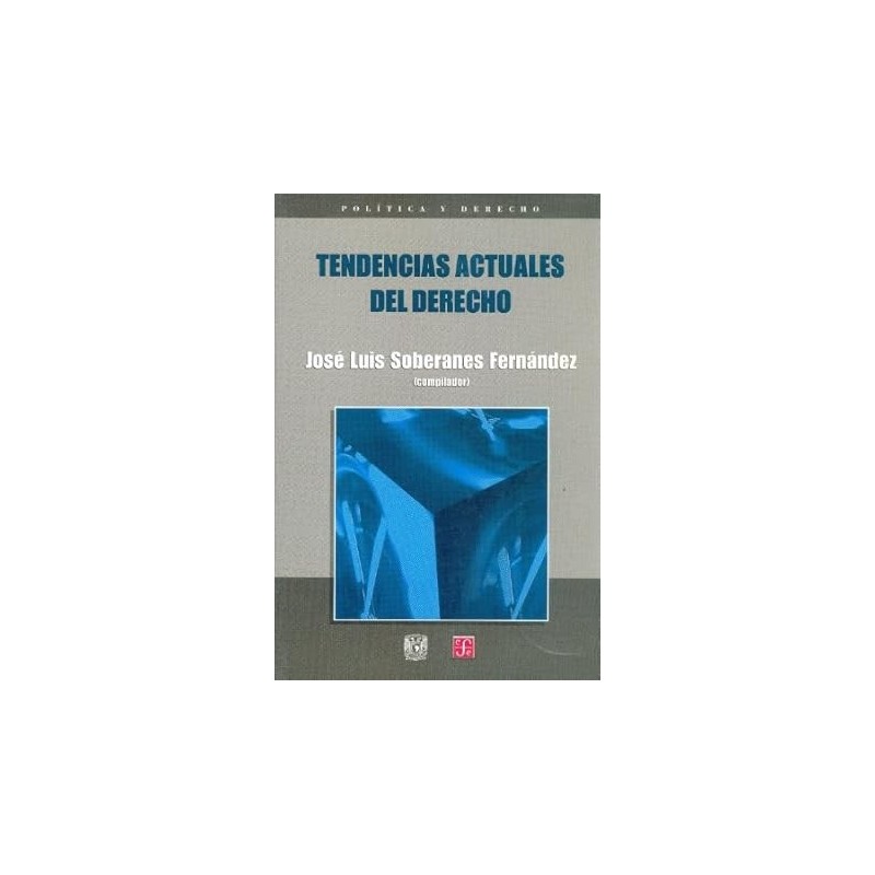Tendencias actuales del derecho.
