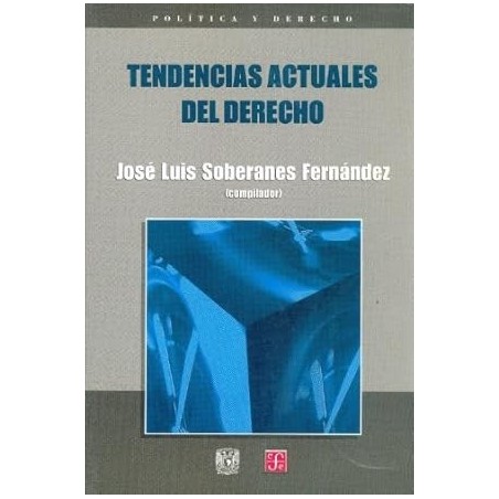 Tendencias actuales del derecho.