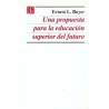 Una propuesta para la educación superior del futuro