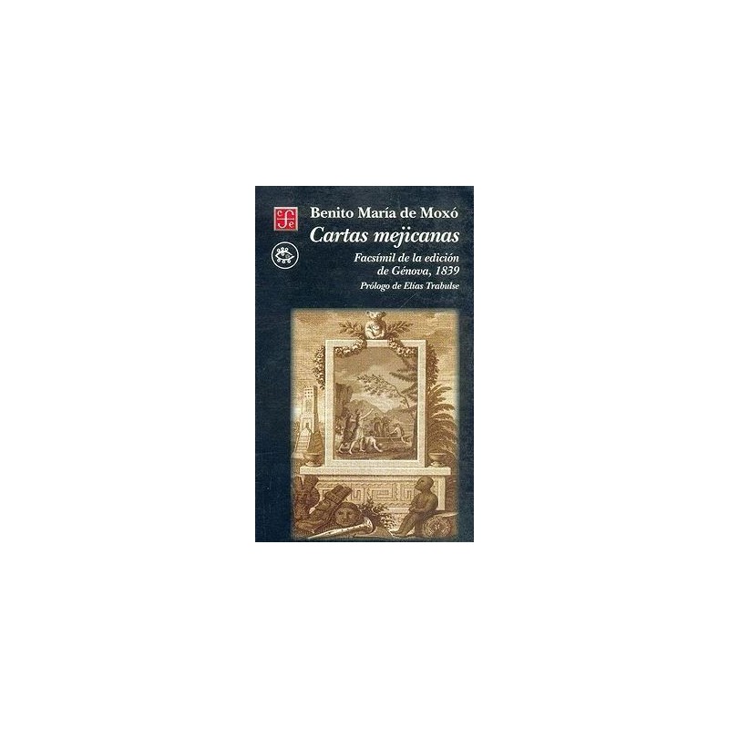 Cartas mejicanas: Facsímil de la edición de Génova, 1839