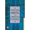 La patología mental y su terapeútica. 2 Volúmenes