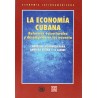La economía cubana . Reformas estructurales y desempeño en los noventa