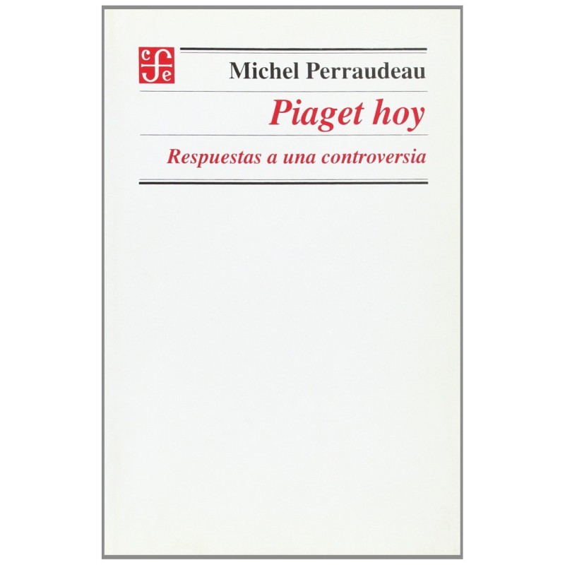 Piaget hoy. Respuestas a una controversia.