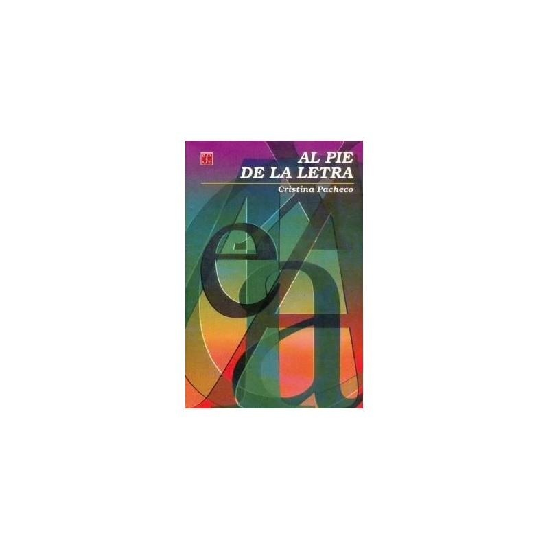 Al pie de la letra Entrevistas con escritores