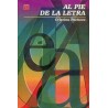 Al pie de la letra Entrevistas con escritores