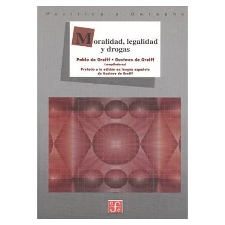 Moralidad, legalidad y drogas