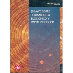 Ensayo sobre el desarrollo económico y social de México
