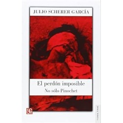 El perdón imposible. No sólo Pinochet
