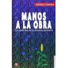 Manos a la obra. Las ciencias en la escuela primaria.