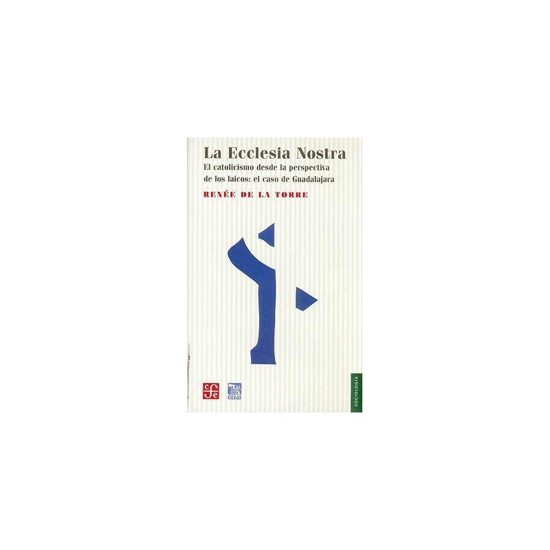 La Ecclesia Nostra. El catolicismo desde la perspectiva