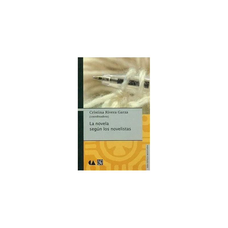 La novela según los novelistas.
