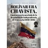 Bolívar era Chavista. Contrahistoria Contrahistoria Novelada De La Revolucion