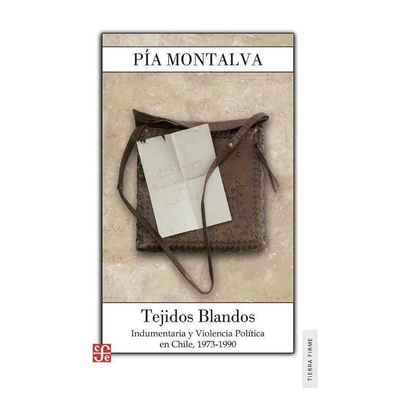 Tejidos blandos: indumentaria y violencia política en Chile, 1973-1990
