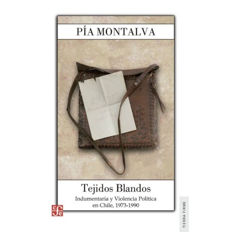 Tejidos blandos: indumentaria y violencia política en Chile, 1973-1990