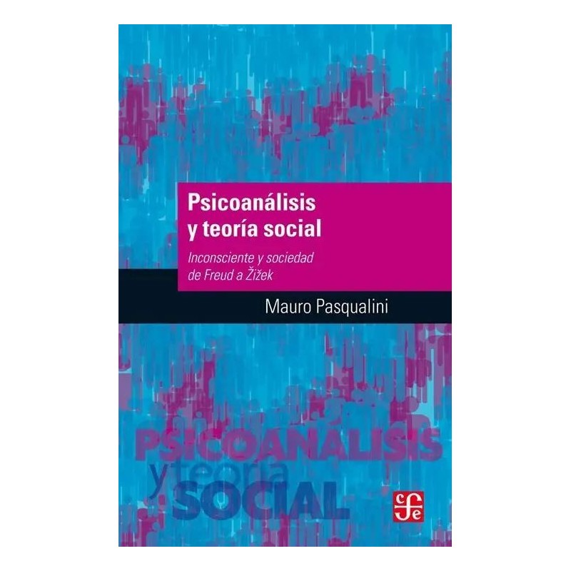 Psicoanálisis y teoría social