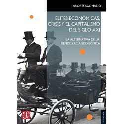 Élites económicas, crisis y capitalismo del siglo XXI