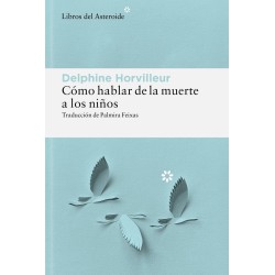 Cómo hablar de la muerte a los niños