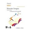 Nuestra lengua: ensayo sobre la historia del español