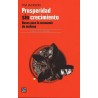 Prosperidad sin crecimiento: bases para la economía del mañana