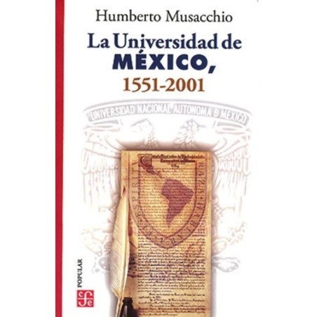 La Universidad de México, 1551-2001