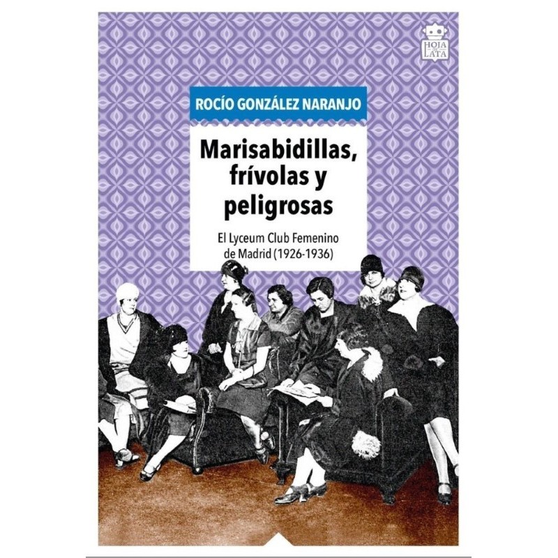 Marisabidillas, frívolas y peligrosas