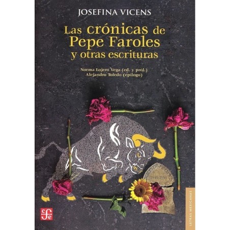Las crónicas de Pepe Faroles y otras escrituras